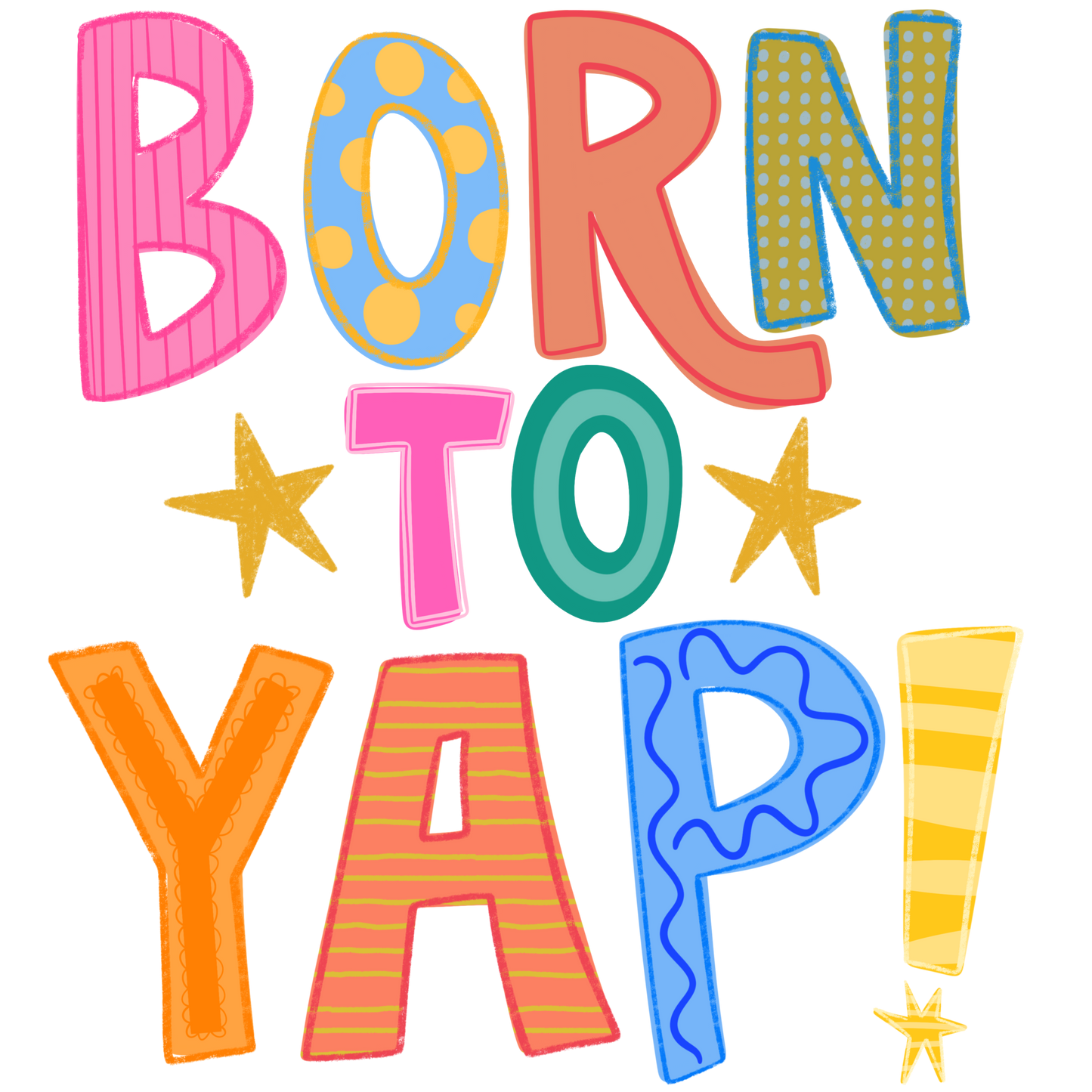 Born to Yap