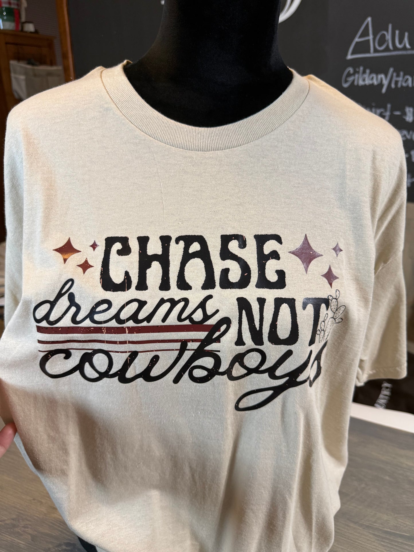 Chase Dreams, not Cowboys