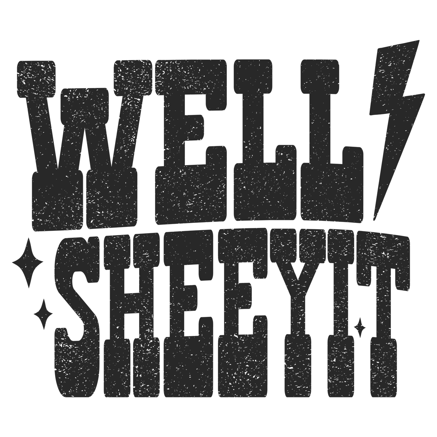 Well Sheeyit