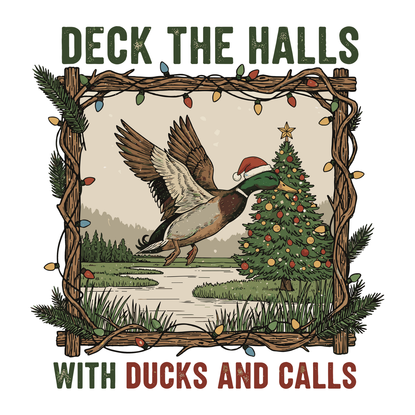 Deck the Halls with Ducks and Calls