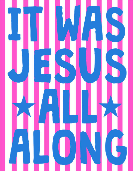 It was Jesus