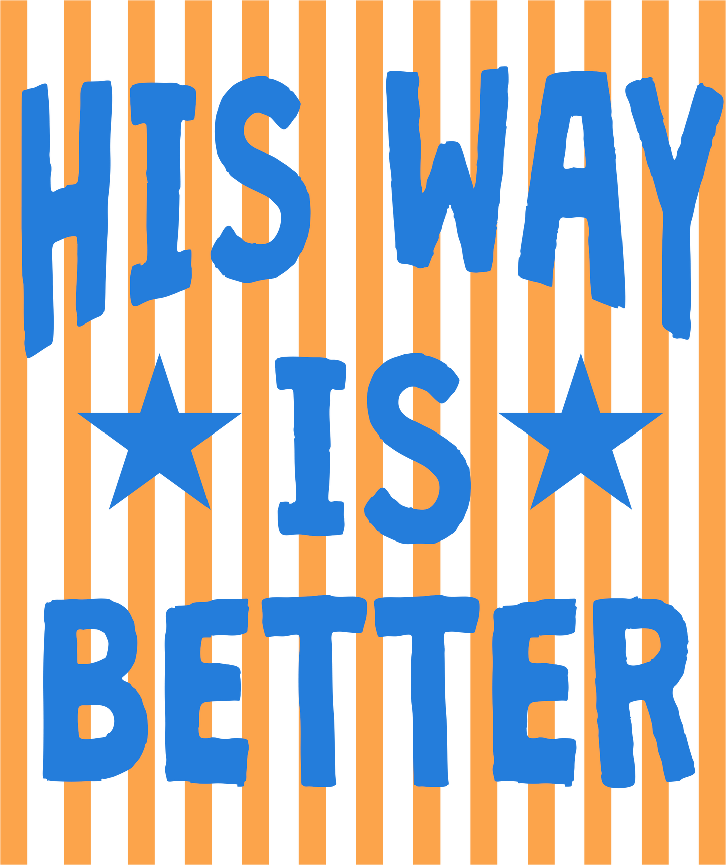 His Way is Better