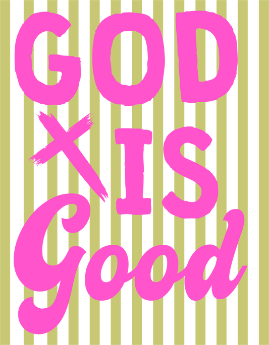 God is Good