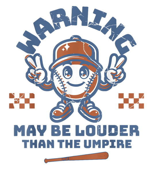 Warning, Louder than Ump