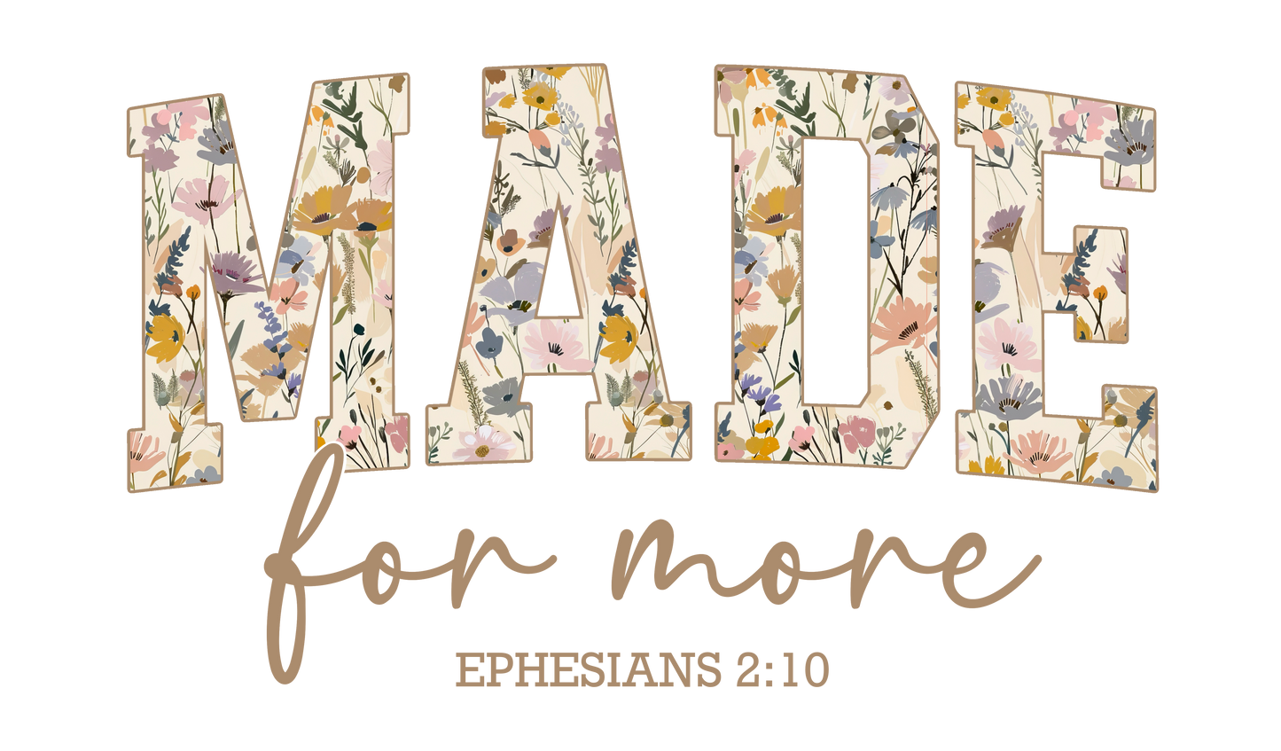 Made for More