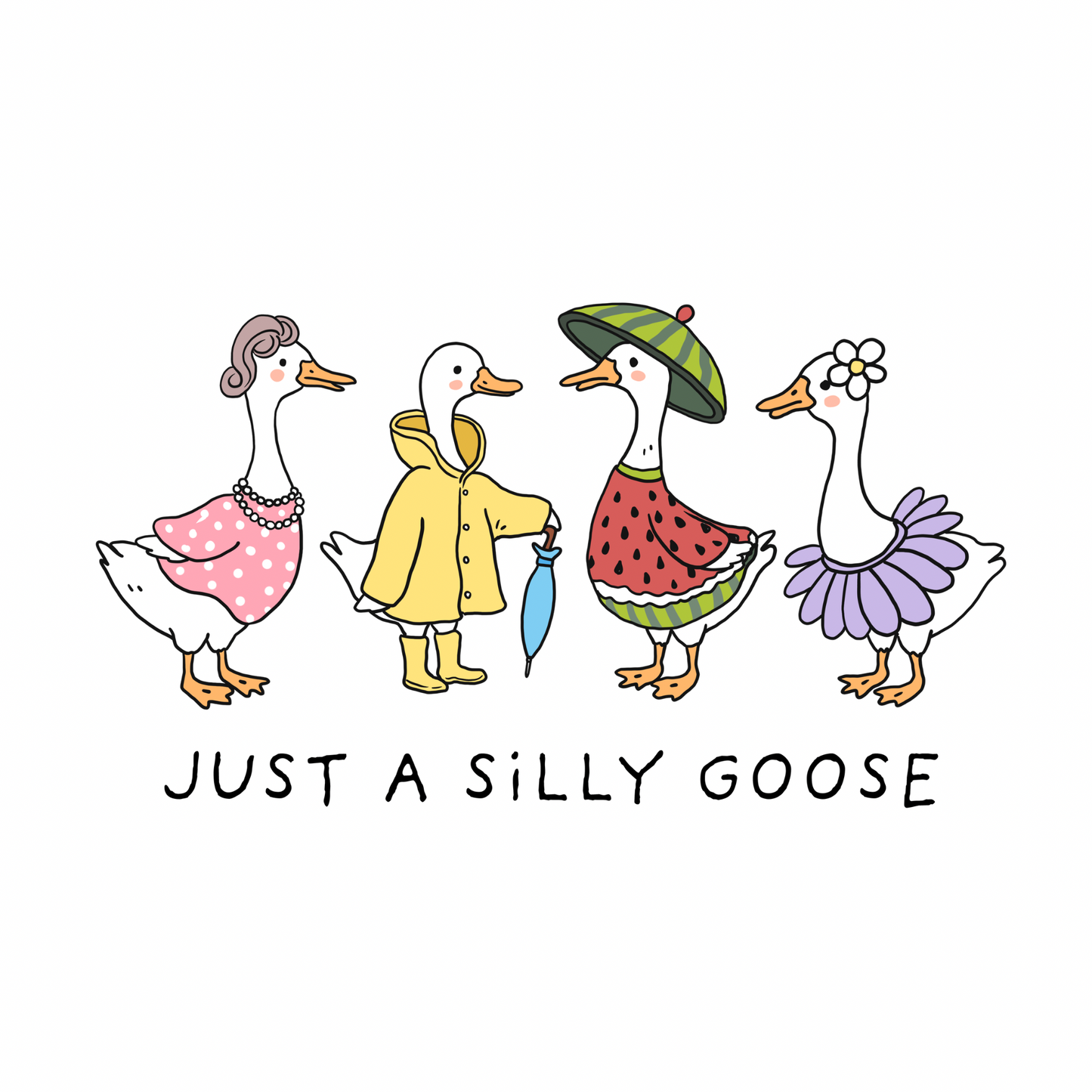 Just a Silly Goose