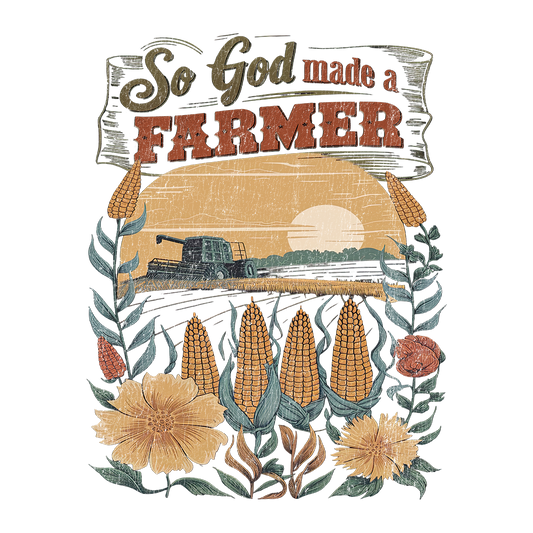 So God made a Farmer